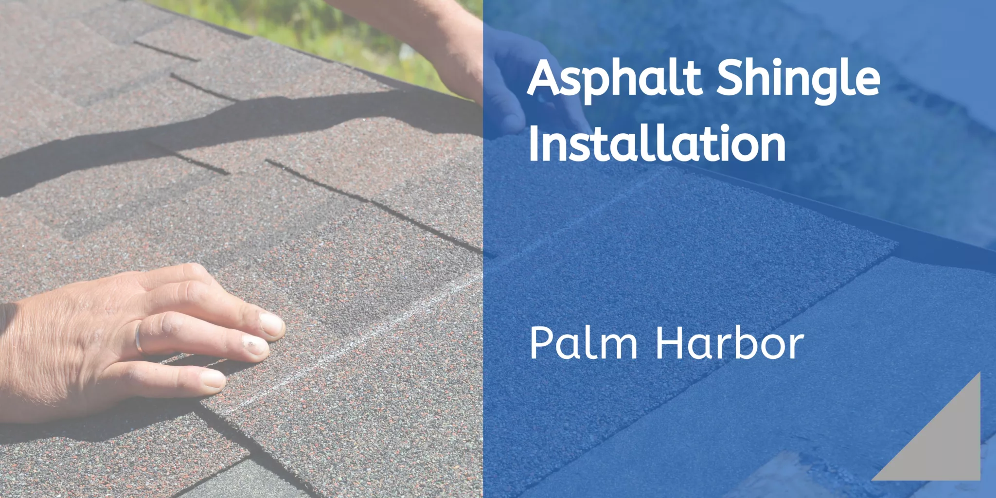 Asphalt shingle installation Palm Harbor